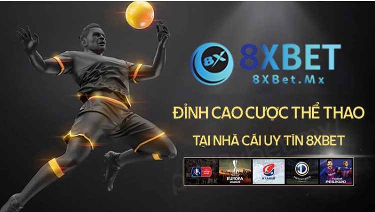 Ưu điểm vượt trội khi cá cược thể thao tại nhà cái 8XBet Ưu điểm vượt trội khi cá cược thể thao tại nhà cái 8XBet